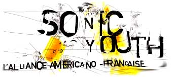 SONIC YOUTH - L'Alliance américano-française